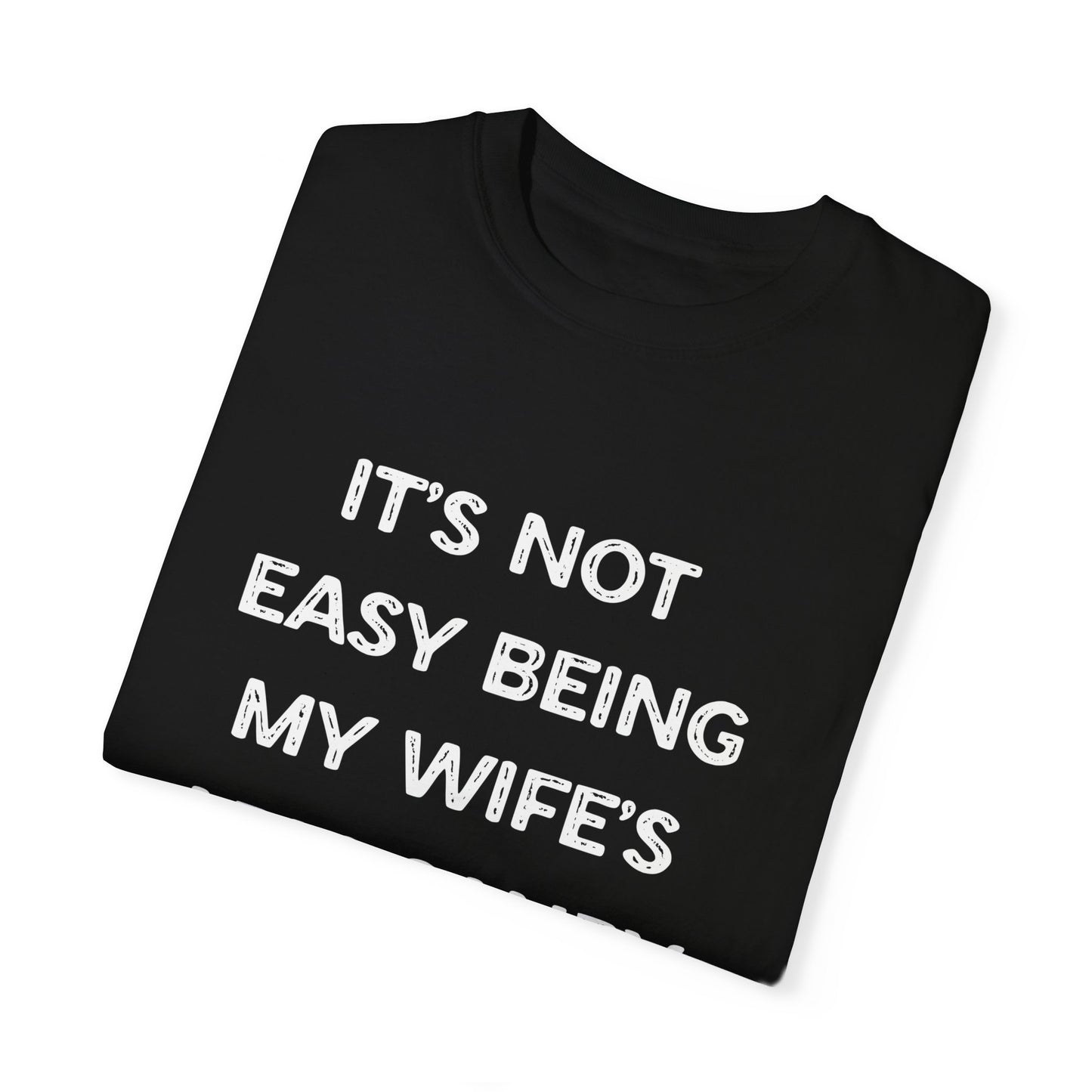 To My Husband | Unisex Garment-Dyed T-shirt